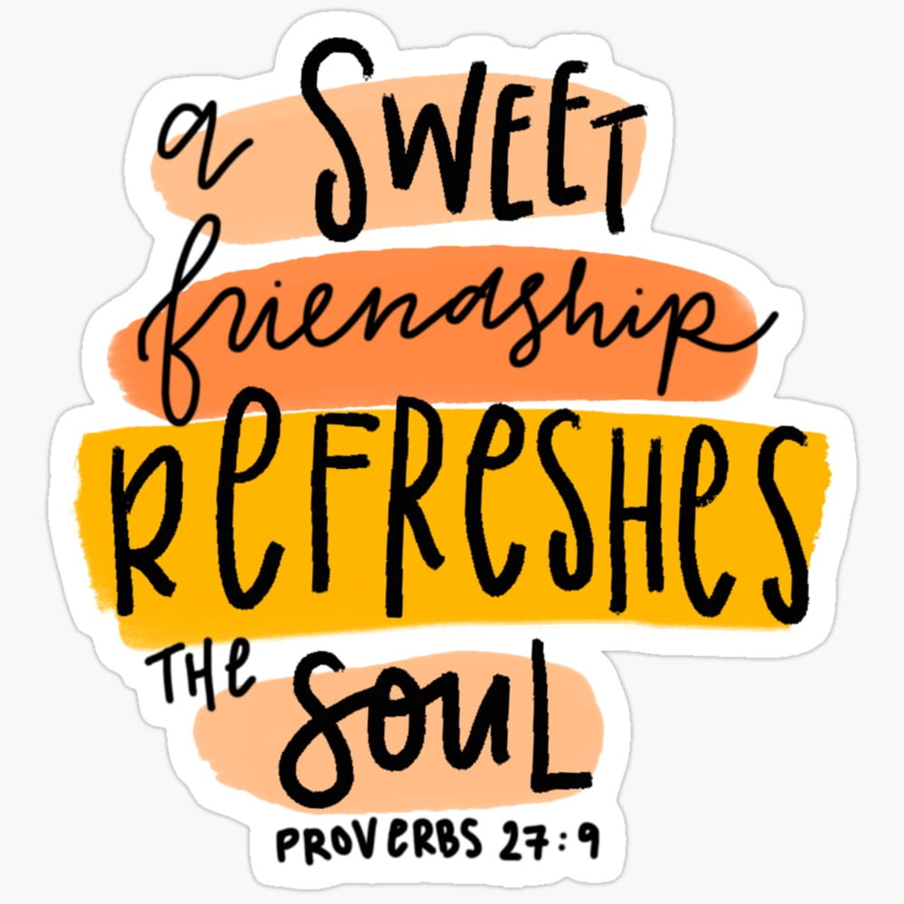 DOPASTICKER Proverbs 27:9 - Perfect Birthday Gift Everyone Phone Decal ...