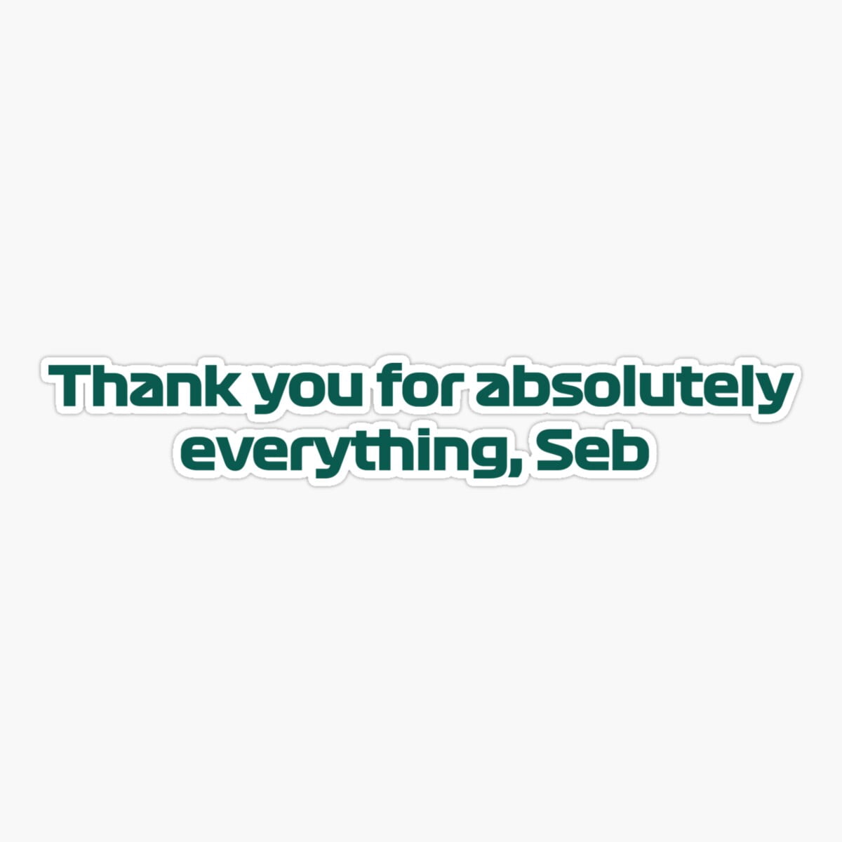 DOPASTICKER Thank You For Absolutely Everything, Seb Sticker, Phone ...