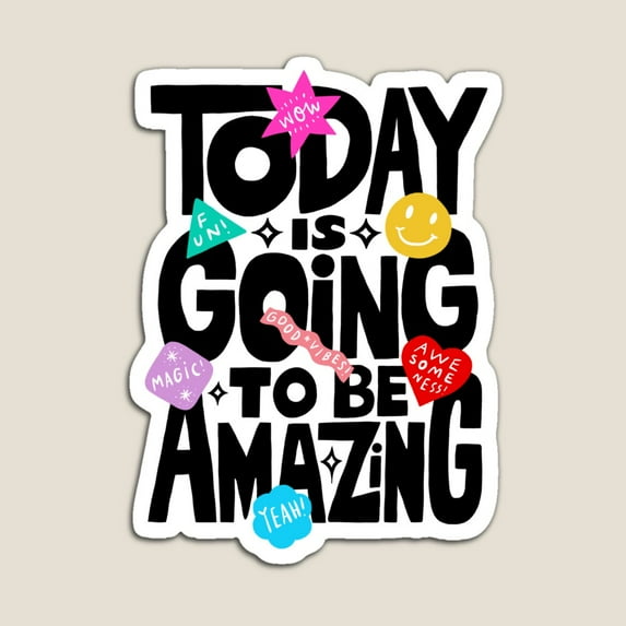 DOPASTICKER Today Is Going To Be Amazing! {Black Version} Sticker ...
