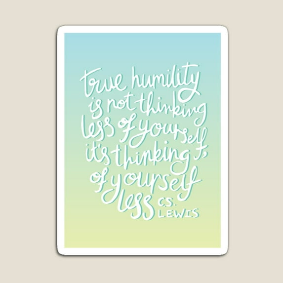 DOPASTICKER True Humility - Cs Lewis Quote Hand Lettered Sticker ...