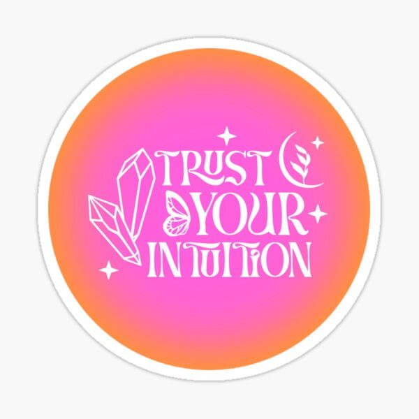 DOPASTICKER Trust Your Intuition Pink Aura Sticker Gift You ...