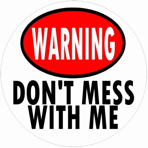 DOPASTICKER Warning Don'T Mess With Me Sticker Phone Decal Water Bottle ...