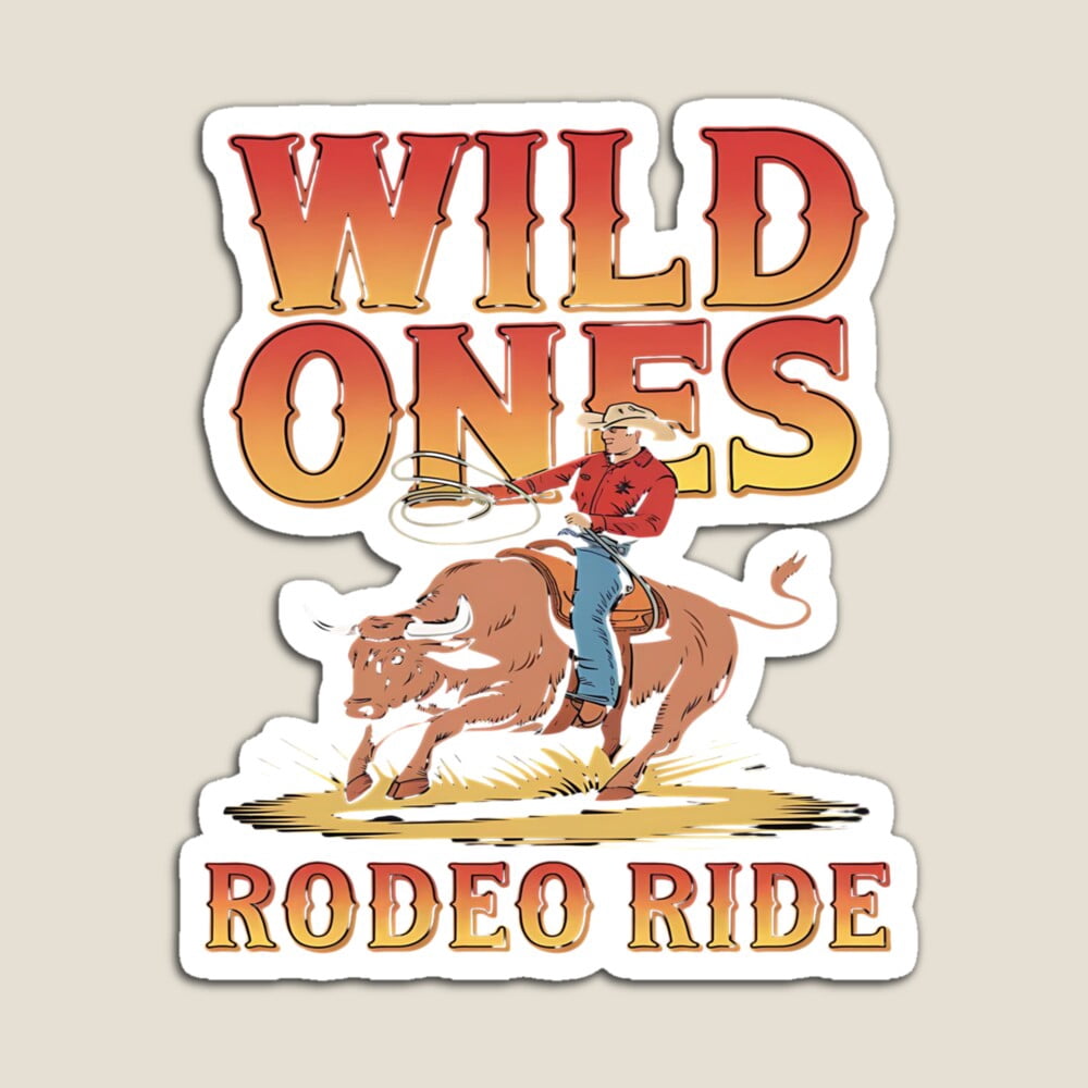 DOPASTICKER Wild Ones Rodeo Ride - Traditional Cowboy - Cowboy Spirit ...