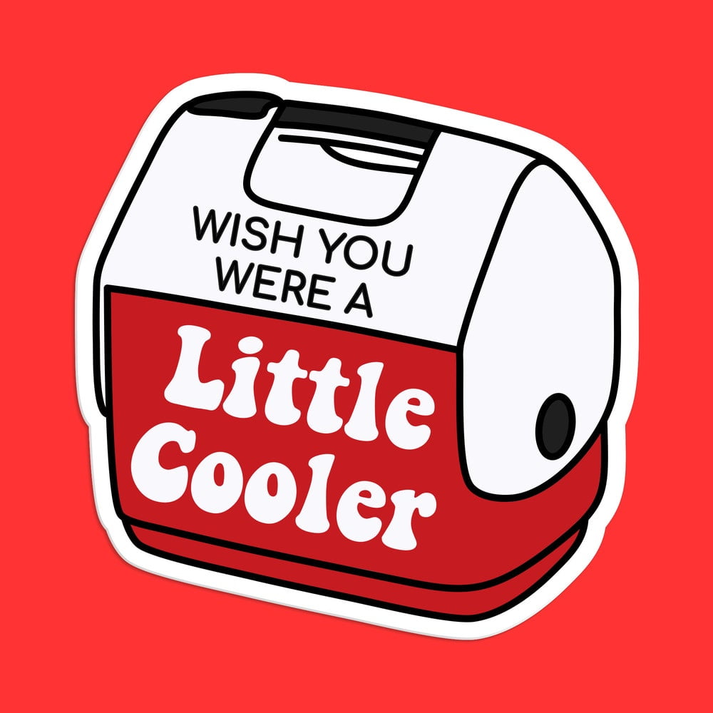 DOPASTICKER Wish You Were A Little Cooler Sticker, Red And White Cooler ...