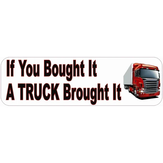 DOPASTICKER You Bought It Truck Brought It Sticker Phone Sticker, Latop ...