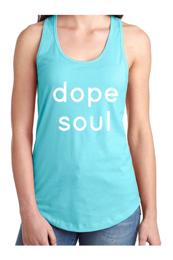 DOPE SOUL Racerback Tank