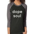 thumbnail image 1 of DOPE SOUL Unisex 3/4 Sleeve Baseball Raglan Tee, 1 of 3