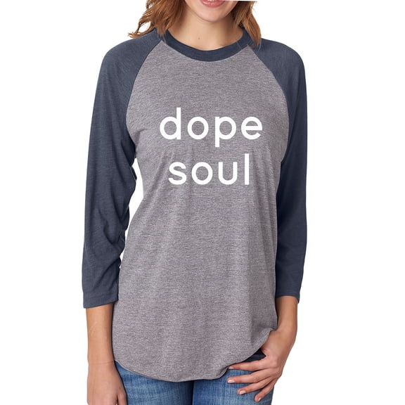 DOPE SOUL Unisex 3/4 Sleeve Baseball Raglan Tee