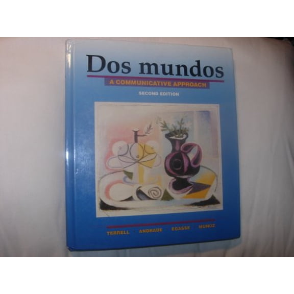 Pre-Owned DOS Mundos: A Communicative Approach (Hardcover) 0075408104 9780075408109