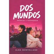 DOS Mundos DOS Mundos Vallecas y Salamanca, Book 1, Paperback