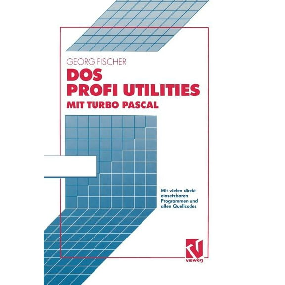 DOS Profi Utilities Mit Turbo Pascal, (Paperback)