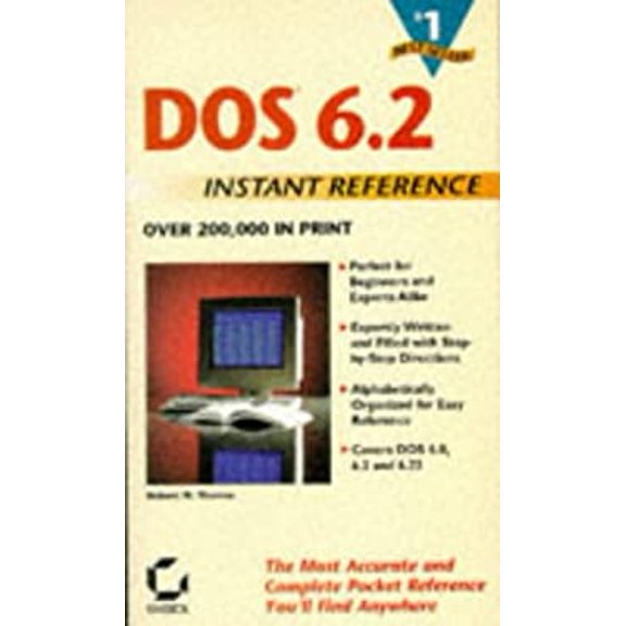 Pre-Owned DOS 6.2 Instant Reference (Paperback) by Robert M. Thomas