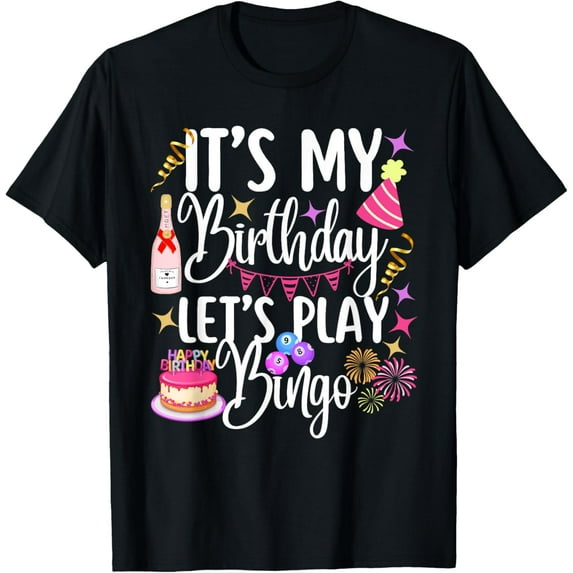 DOVU It'S My Birthday Let'S Play Bingo Player Party T-Shirt Unisex S-5XL Hot Trending Shirt, Vintage Birthday Gift