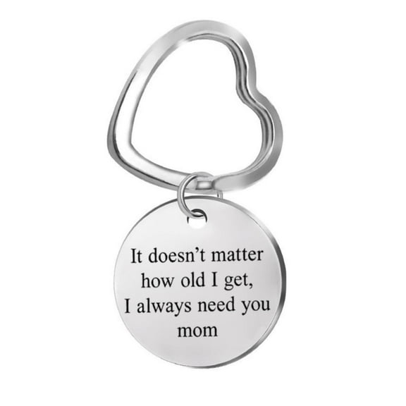 DQRPSEETB Lanyards for Keys "It Doesn't Matter How Old I Get I Always Need You Mom" Keychain Gift for Mom