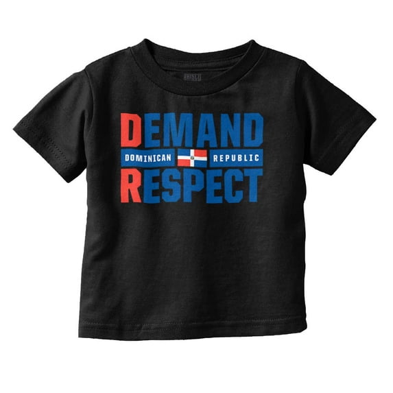 DR Dominican Republic Demand Respect Toddler Boy Girl T Shirt Infant Toddler Brisco Brands 24M