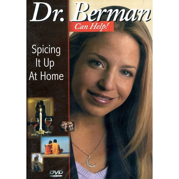 DR. LAURA BERMAN - SPICING IT UP AT HOME