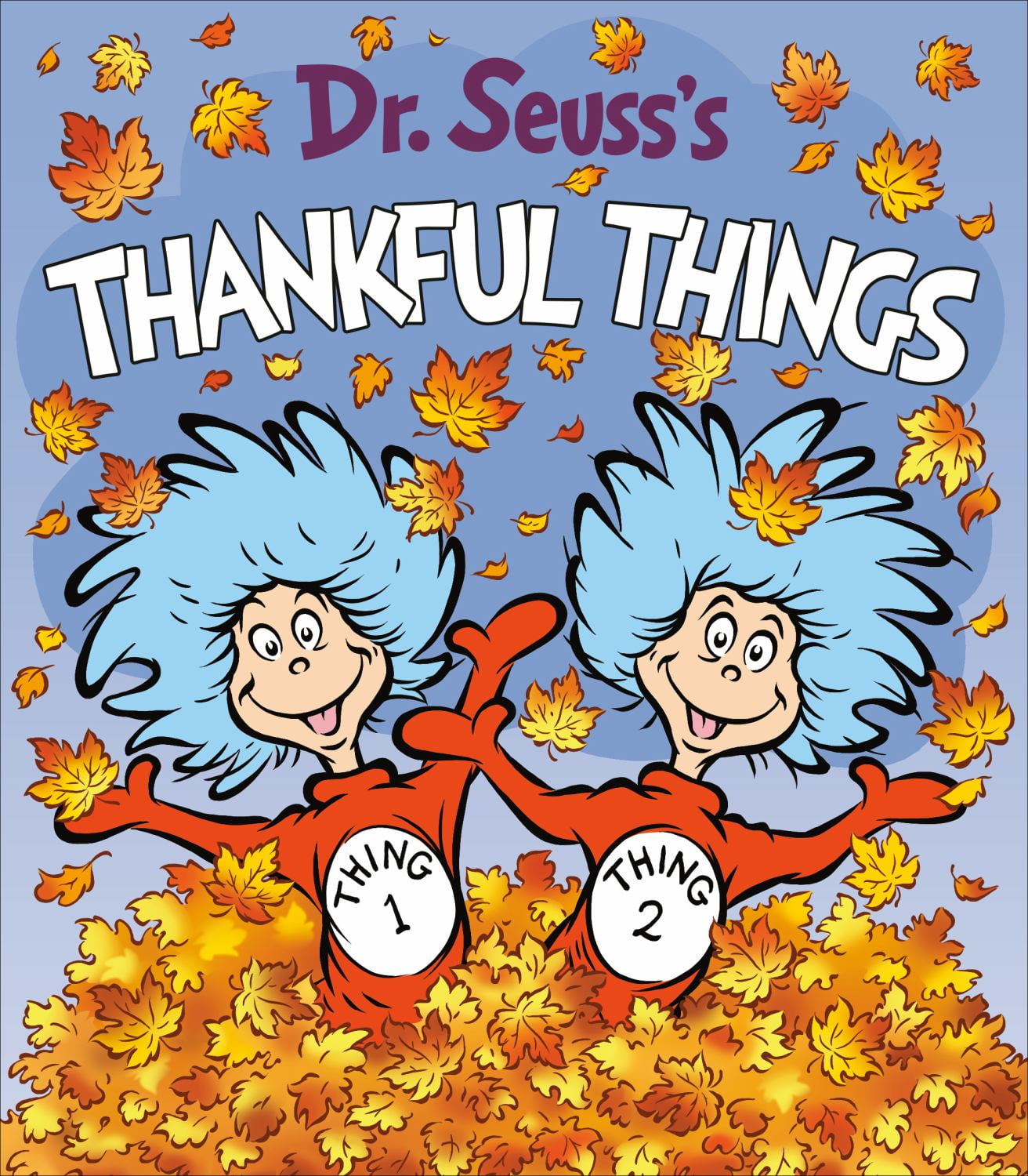 Dr. Seuss's Thankful Things (Board Book)