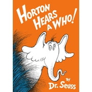 Horton Hears a Who! Hardcover