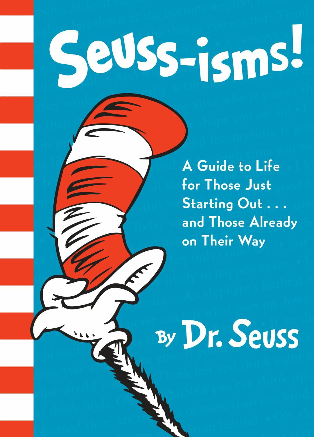 Seuss-Isms!: A Guide to Life for Those Just Starting Out... and Those ...