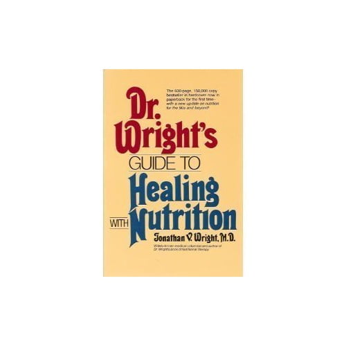 Pre-Owned Dr. Wright's Guide to Healing With Nutrition (The Keats Health Reference Library) (Paperback) 0879835303 9780879835309