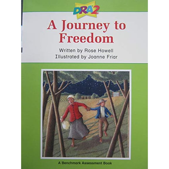 Pre-Owned DRA2 A Journey to Freedom (Benchmark Assessment Book Level 40) (Developmental Reading Assessment Second Edition) (Paperback) 0765274434 9780765274434