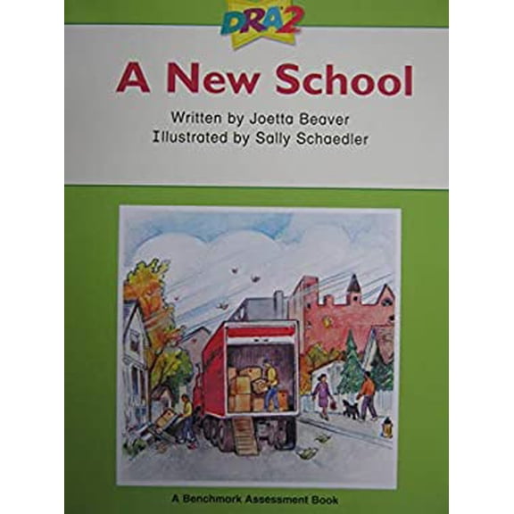 Pre-Owned DRA2 A New School (Benchmark Assessment Book Level 14) (Developmental Reading Assessment Second Edition) Paperback