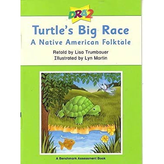 Pre-Owned DRA2 Turtle's Big Race: A Native American Folktale (Benchmark Assessment Book Level 20) (Developmental Reading Assessment Second Edition), 9780765274199, 0765274191, Paperback,