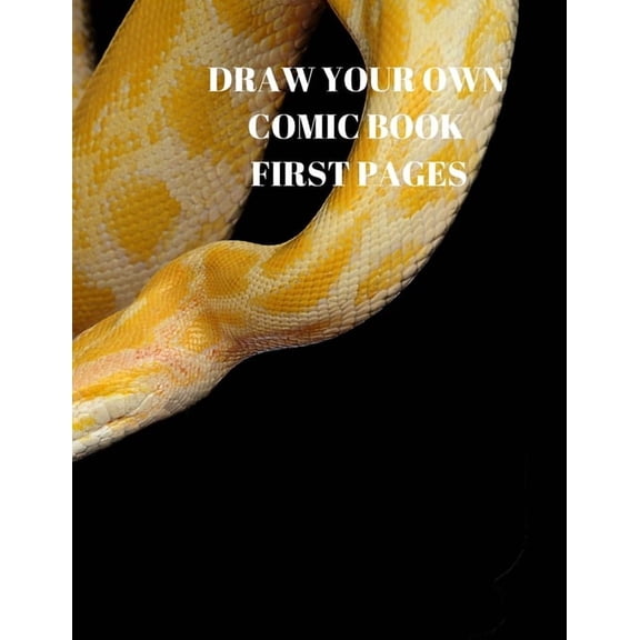 DRAW YOUR OWN COMIC BOOK FIRST PAGES: 90 PAGES OF 8.5 X 11 INCH COMIC BOOK FIRST PAGES Paperback 1088484239 9781088484234 Larry Sparks