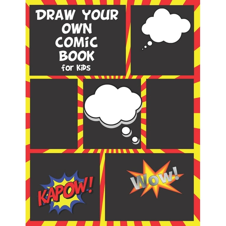 Comic Book Notebook: Make Your Own Comic Book For Kids