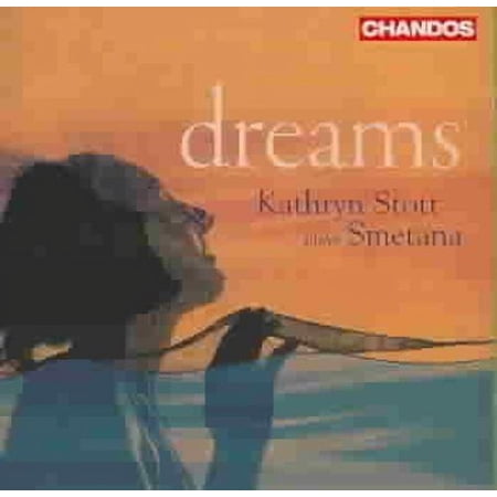 DREAMS: KATHRYN STOTT PLAYS SMETANA