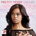 thumbnail image 1 of Pretty Yende - Dreams - Music & Performance - CD, 1 of 1