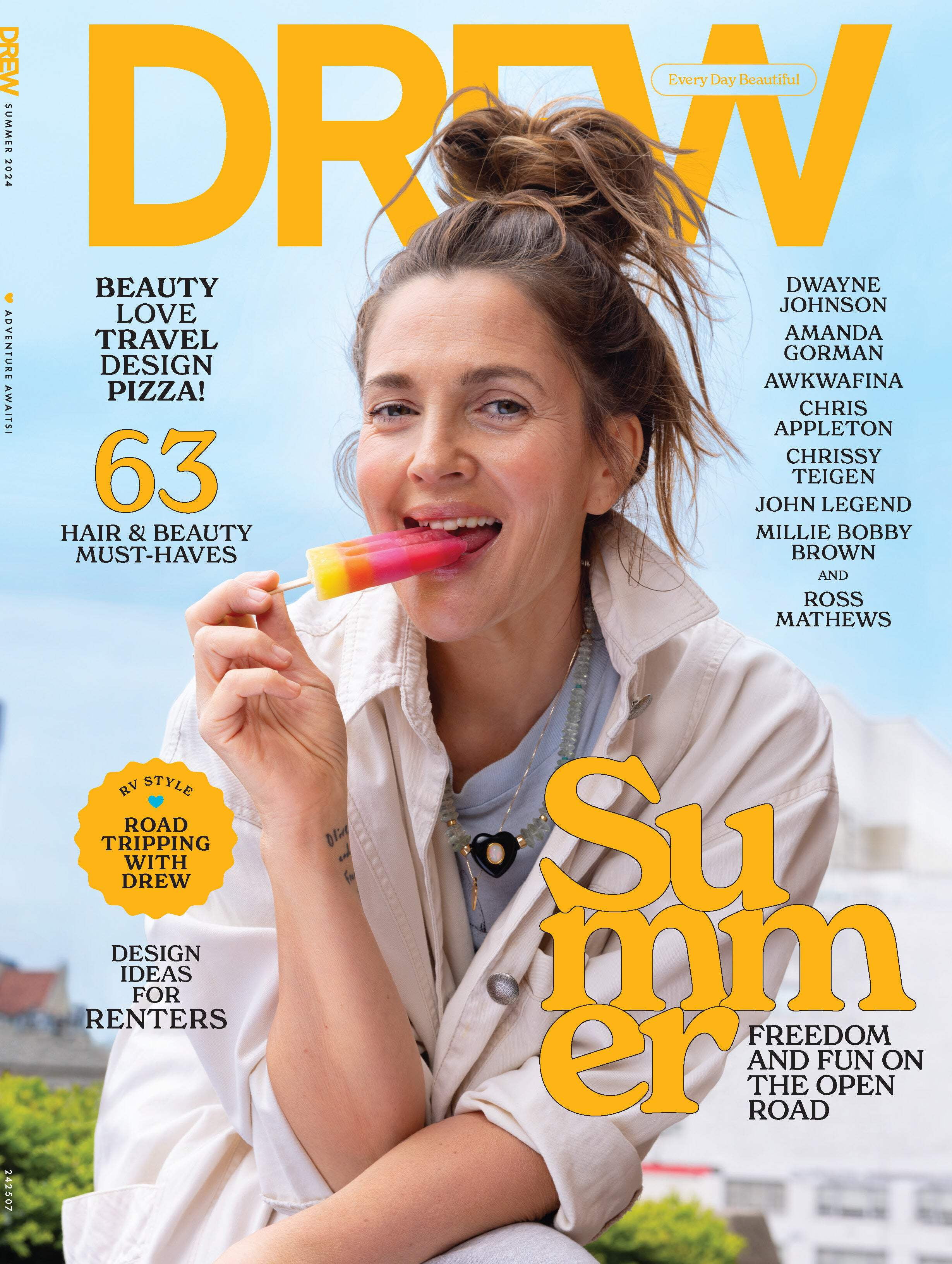 DREW Barrymore Magazine - Summer 2024: Road Tripping With Drew, Design Ideas For Renters, 63 Hair Beauty Must-Haves, Sunscreen, Cooking, Outdoors, Advice, Millie Bobby Brown, Dwayne Johnson More!