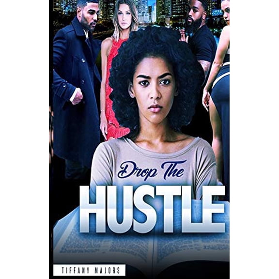 Pre-Owned DROP THE HUSTLE Paperback