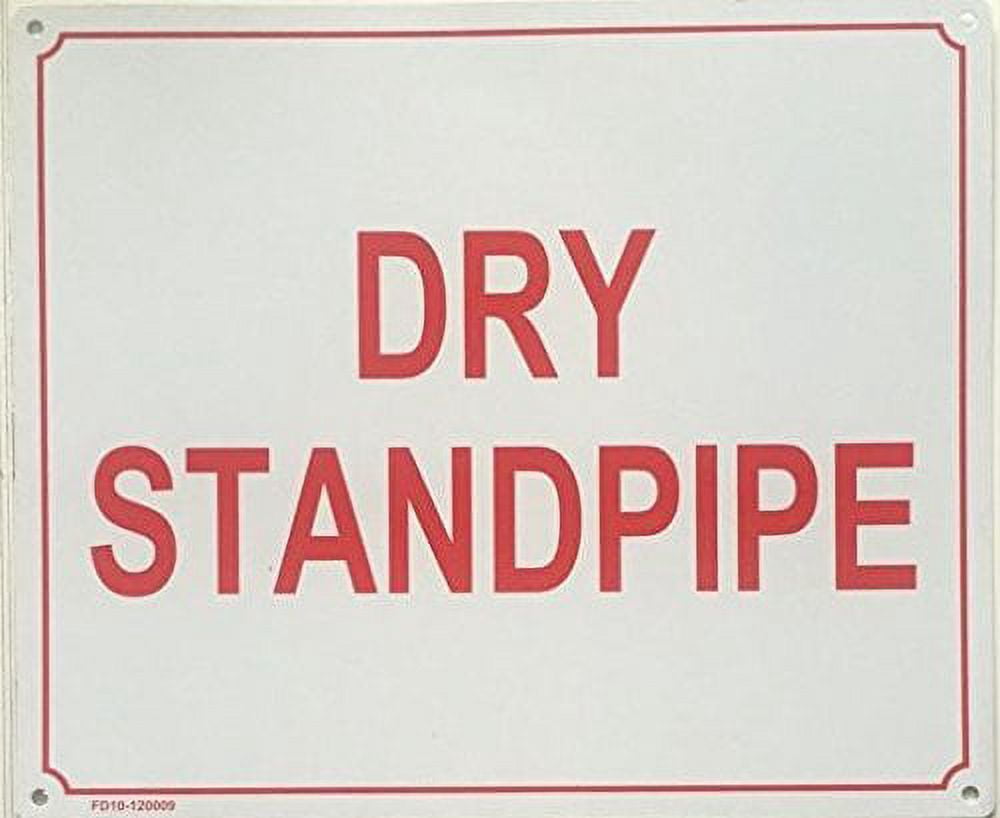 DRY STANDPIPE SIGN -( ALUMINIUM 10X12) - Walmart.com