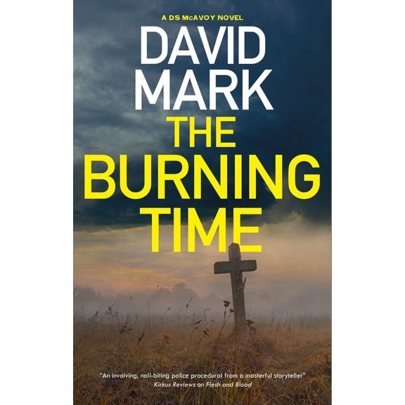 DS McAvoy Novel The Burning Time, Book 12, (Hardcover)