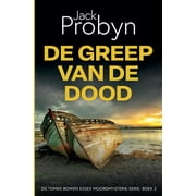 DS Tomek Bowen Essex Moordmysterie-Serie De Greep van de Dood, Book 2, Paperback