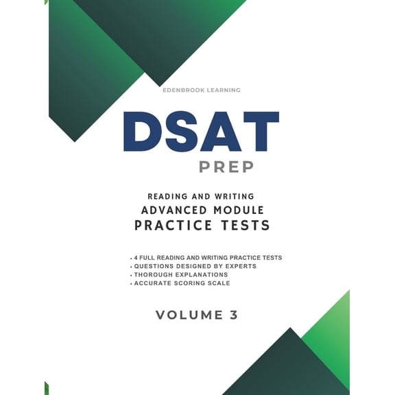 Dsat Prep Reading and Writing Advanced M DSAT Prep Reading and Writing Advanced Module Practice Tests: Volume 3, Book 3, (Paperback)