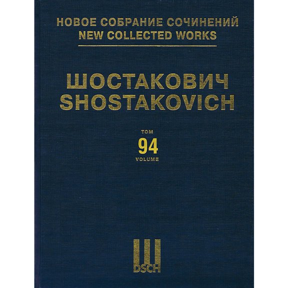 DSCH New Collected Works of Dmitri Shostakovich - Volume 94 DSCH Series Hardcover by Dmitri Shostakovich