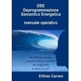 thumbnail image 1 of DSE Deprogrammazione Semantico Energetica, (Paperback), 1 of 1