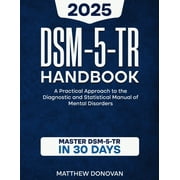 DSM-5-TR Handbook A Practical Approach to the Diagnostic and Statistical Manual of Mental Disorders, Paperback