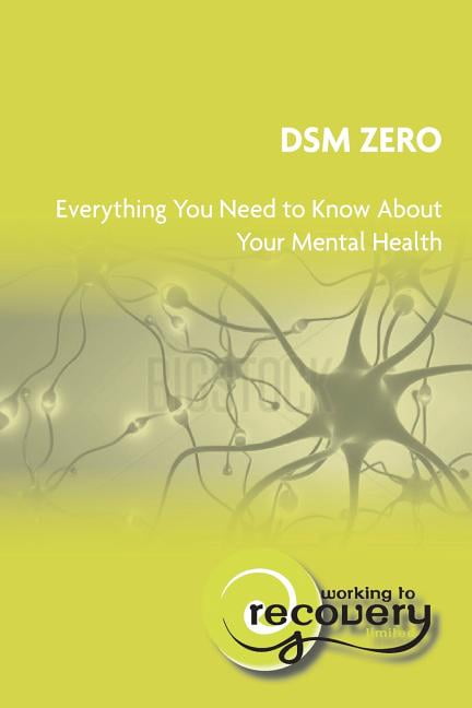 DSM Zero: Everything you need to know about your mental health, (Paperback)
