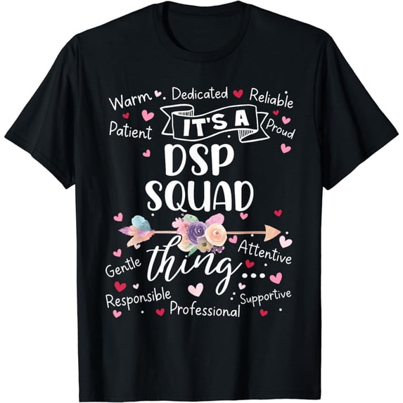 DSP Squad Direct Support Professional Team Crew Mother's Day T-Shirt