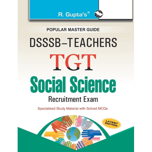 DSSSB Teachers: TGT Social Science Recruitment Exam Guide, (Paperback)