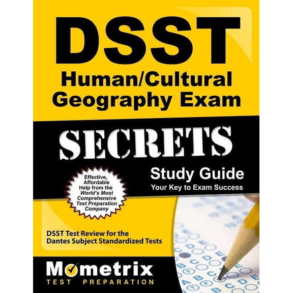DSST Secrets Study Guides: Dsst Human/Cultural Geography Exam Secrets Study Guide : Dsst Test Review for the Dantes Subject Standardized Tests (Paperback)
