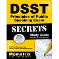 thumbnail image 1 of DSST Secrets Study Guides: Dsst Principles of Public Speaking Exam Secrets Study Guide : Dsst Test Review for the Dantes Subject Standardized Tests (Paperback), 1 of 1