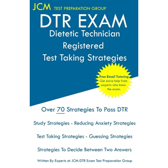 DTR Exam - Dietetic Technician Registered Test Taking Strategies: Dietetic Technician Registered Exam - Free Online Tuto, (Paperback)