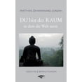 thumbnail image 1 of DU bist der RAUM, in dem die Welt tanzt: Gedichte &amp; Betrachtungen, (Paperback), 1 of 1