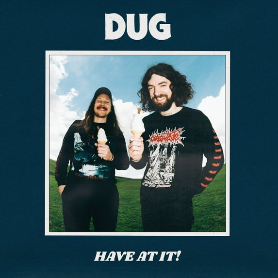 DUG Have at It! (CD) Album