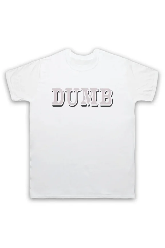 DUMB FUNNY SLOGAN RETRO IRONIC COMEDY HIPSTER MENS & WOMENS T-SHIRT