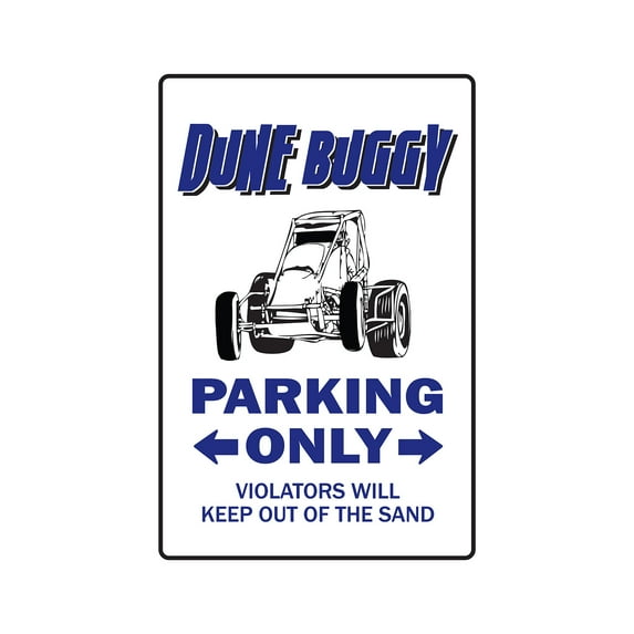 DUNE BUGGY Parking Aluminum Sign builder driver racer go karts | Indoor/Outdoor | 24" Tall
